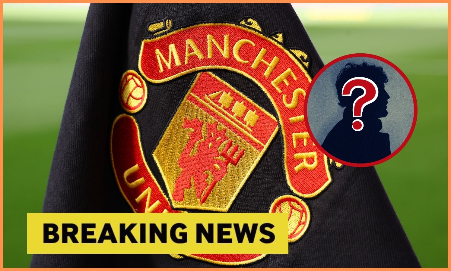 Manchester United logo on corner flag, with yellow 'breaking news' banner