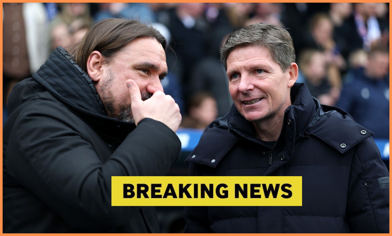 Daniel Farke and Oliver Glasner