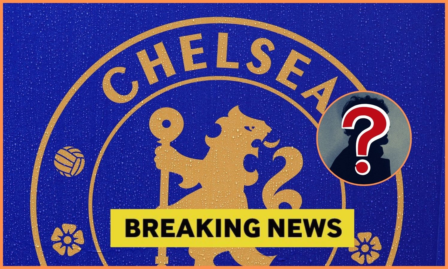 Chelsea logo and breaking news banner