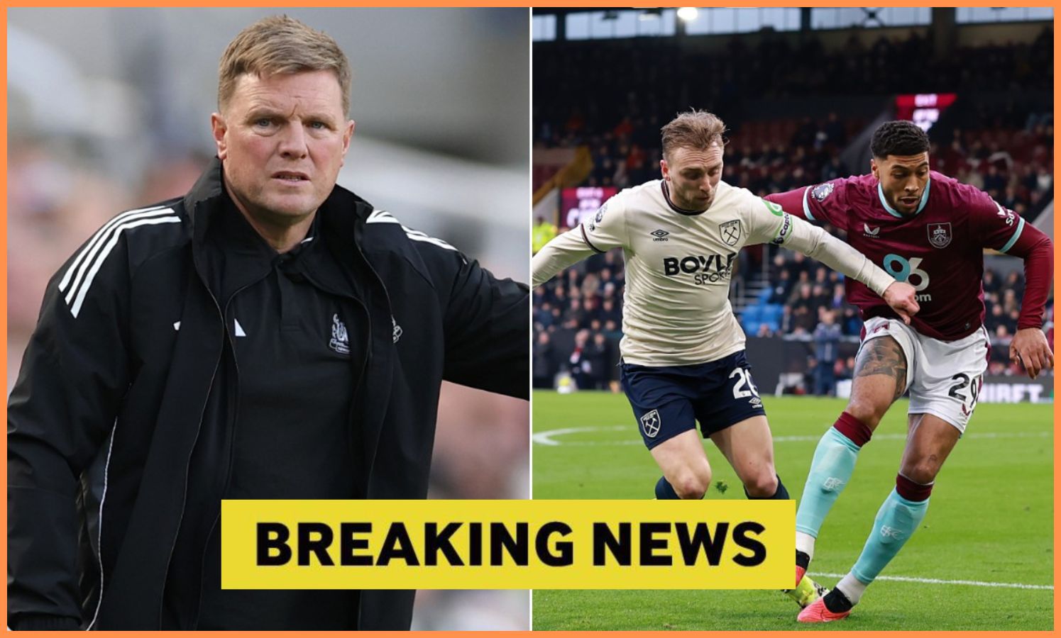 Eddie Howe and Jarrod Bowen