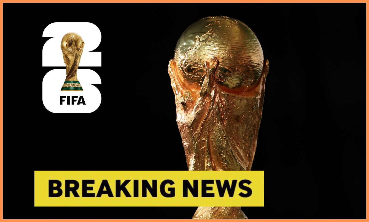 FIFA World Cup trophy and breaking news banner