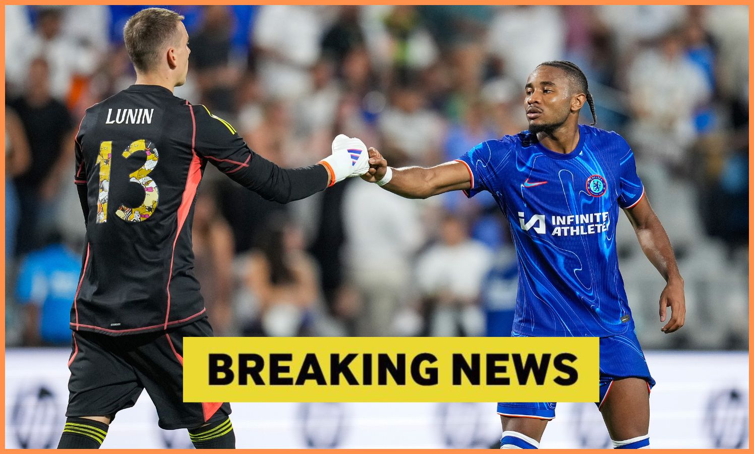 Andriy Lunin and Christopher Nkunku