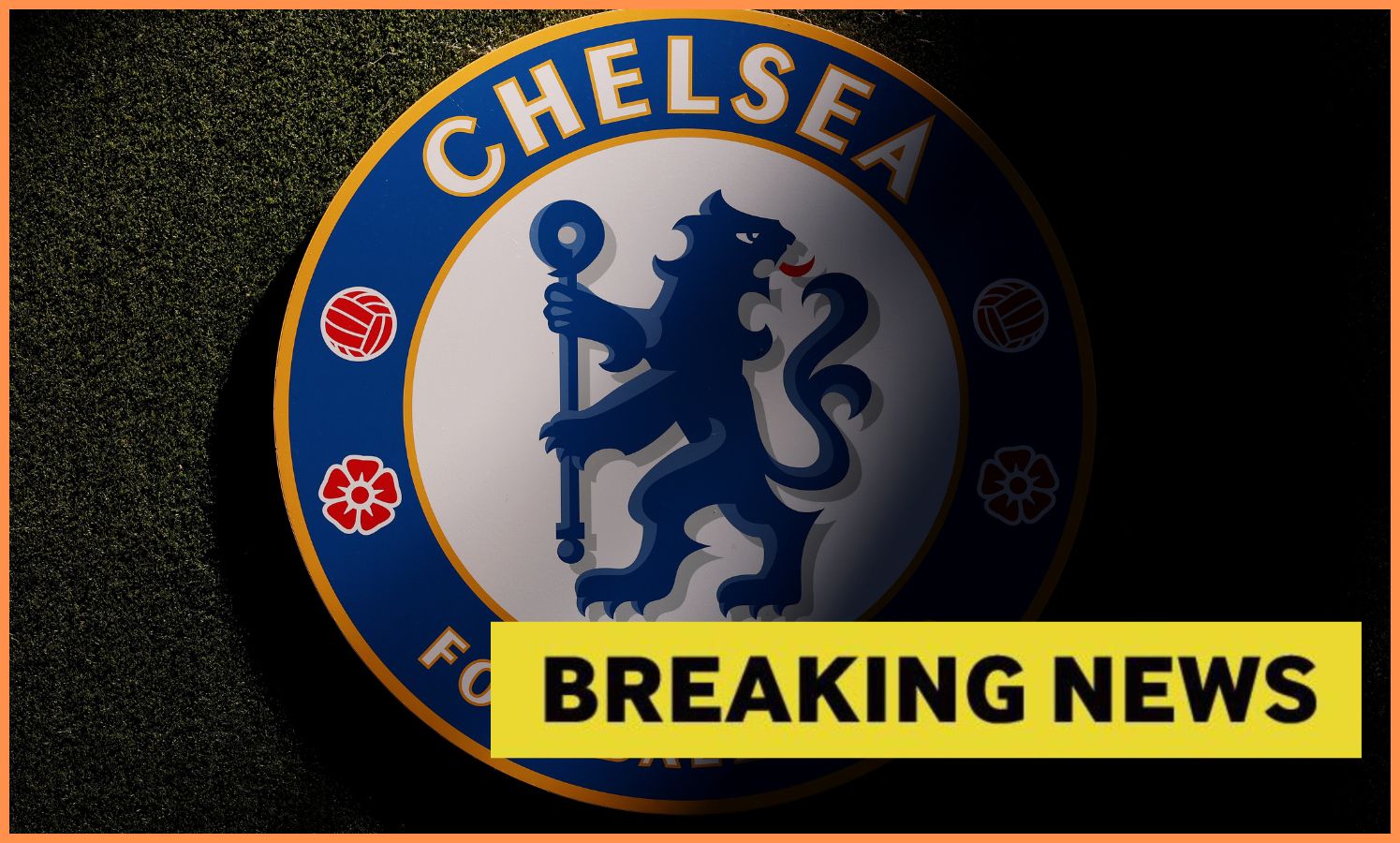 Chelsea FC logo and breaking news banner