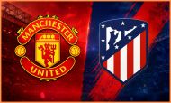 Man United Atletico Madrid